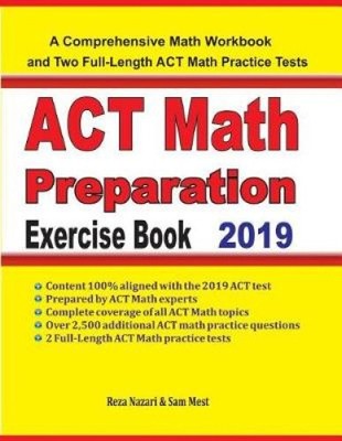 ACT Math Preparation Exercise Book: A Comprehensive Math Workbook and Two