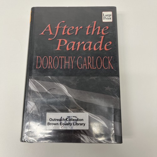 After the Parade by Dorothy Garlock (2000, Hardcover) ex-library large print - Picture 1 of 13