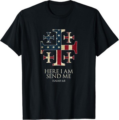 Here I Am Send Me Isaiah 6:8 Christian USA Flag Cross T-Shirt
