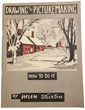Book Drawing And Picture Making by Helen Stockton 1951 Art Books For All Pub