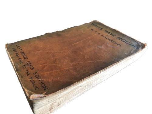 Walls Have Mouths (1936) W.F.R Macartney Left Book Club - Picture 2 of 6
