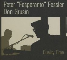 Quality Time von Grusin,Don, Fessler,Peter | CD | Zustand gut