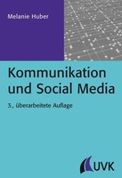 Kommunikation Und Social Media | Pr Praxis | Melanie Huber | Deutsch | Buch | I