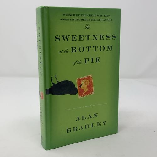 The Sweetness at the Bottom of the Pie by Alan Bradley HC First Edition Like Ne