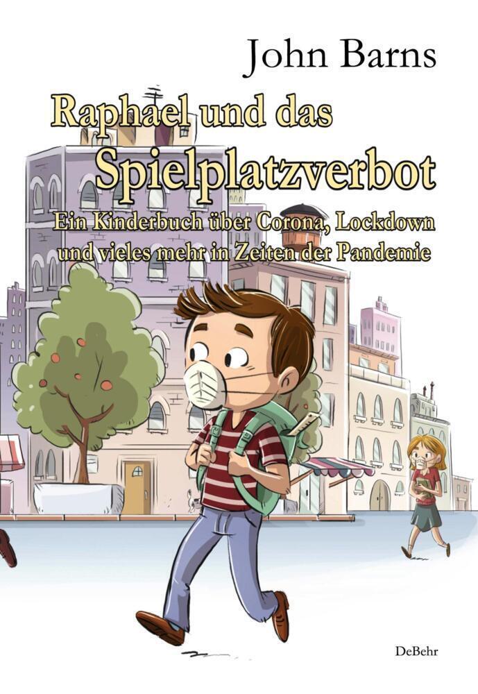 Thumbnail - Raphael Und Das Spielplatzverbot - Ein Kinderbuch Über Corona,