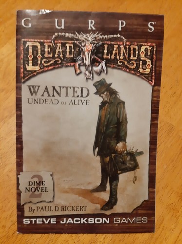 SJG GURPS Deadlands Groschen Roman #2 Wanted Undead or Alive 2001 - Bild 1 von 2