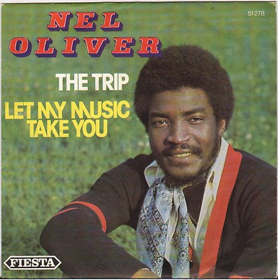 NEL OLIVER ''THE TRIP'' AFRICAN DISCO SOUL SP 1976 FIESTA 51.278