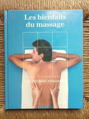 Wellnessbuch Die Vorteile der Massage, perfekte Entspannung 