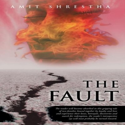The Fault Amit Shrestha Paperback Author Solutions Inc