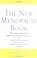 The New Menopause Book: The Experts Help You Make Informed Decisions on HRT,...