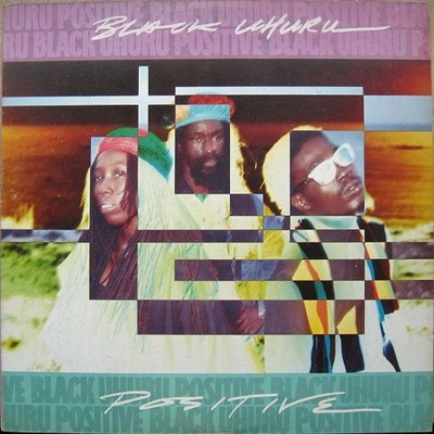 Black Uhuru - Positive LP 1987 Real Authentic Sound VG+/VG