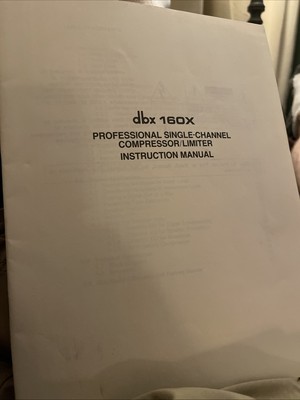 Dbx 160 X Single Channel Compressor Limiter Instruction Manual