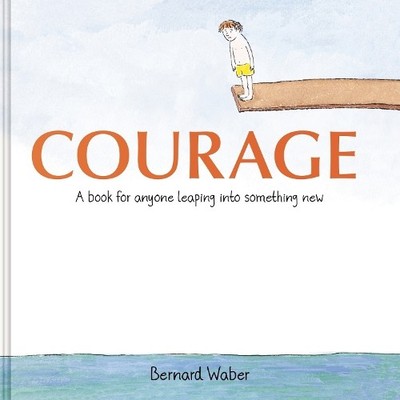 Bernard Waber Courage Gift Edition (Gebundene Ausgabe)