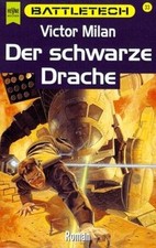Battletech 33: Der schwarze Drache von Milan, Victor | Buch | Zustand sehr gut
