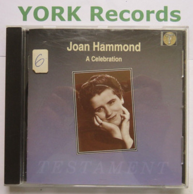 JOAN HAMMOND - A Celebration - Excellent Condition CD Testament