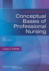 Leddy & Pepper's Conceptual Bases of Professional Nursing by Lucy Jane Hood (Paperback, 2013)