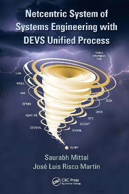 Netcentric System of Systems Engineering with DEVS Unified Pr... - 9781439827062