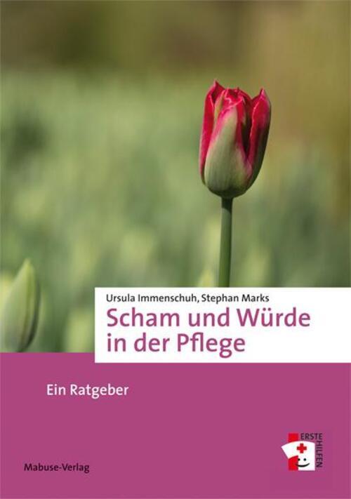 Thumbnail - Scham Und Würde In Der Pflege | Ursula Immenschuh (u. A.) | Ein