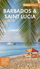 FODORS INFOCUS BARBADOS & ST LUCIA By Fodor’s Travel Guides (Paperback)