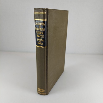 #ad Calculations of Quantitative Chemical Analysis by Hamilton and Simpson 1939 HC $4.99