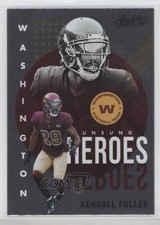 2021 Panini Absolute Unsung Heroes Kendall Fuller #UH17 0z3d