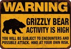 Warning Grizzly Bear Activity is High Vintage reproduction metal sign 8 x 12