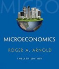 Microeconomics (with Digital Assets, 2 terms (12 months) Printed Access Card) by Roger A. Arnold (Paperback, 2014)