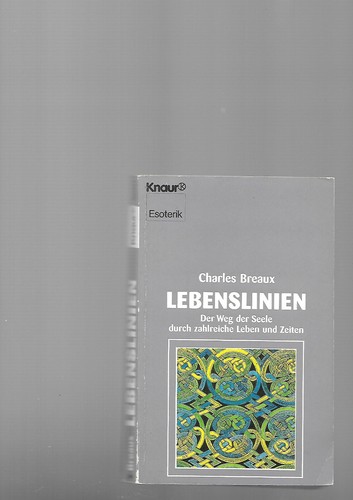 BUCH CHARLES BREAUX LEBENSLINIEN Der Weg der Seele durch zahlreiche Leben u. Sei