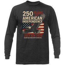 250 Years of American Independence Day US Flag 4th of July Patriotic Long Sleeve