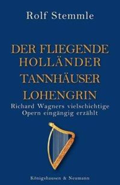 Holländer Tannhäuser Lohengrin | Rolf Stemmle | Taschenbuch | 112 S. |