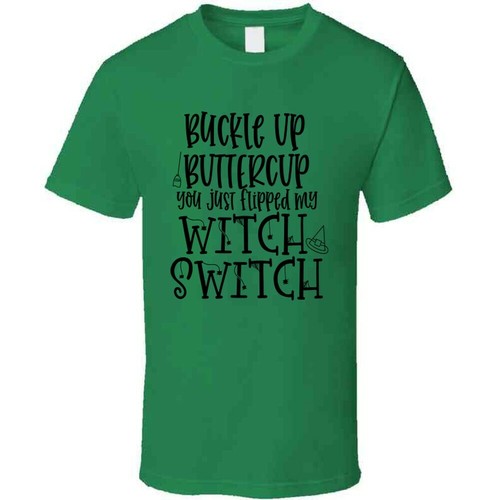 Buckle Up Buttercup Funny T Shirt Unisex Witch Switch Halloween Tee Cool TShirt - Picture 5 of 12