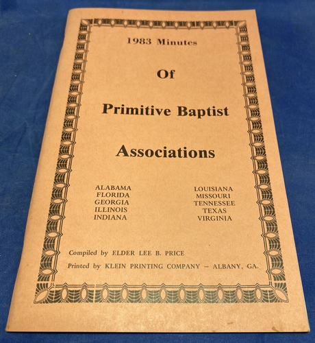 1983 Minutes Primitive Baptist Associations Alabama Georgia Tennessee Texas Only - Picture 1 of 4