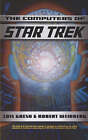 The Computers of Star Trek by Lois H. Gresh, Robert Weinberg (Paperback, 2001)