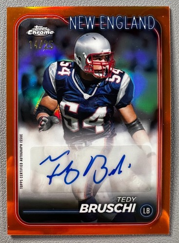 Tedy Bruschi 2024 Topps Chrome Composite NFL Orange Auto #CLA-TB Patriots /25