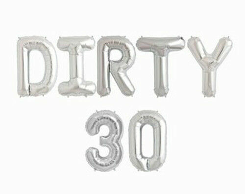 16" DIRTY 30 Foil Balloons 30th BIRTHDAY Rose Gold Silver DIRTY 30 BANNER SET UK - Picture 9 of 26