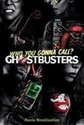 Ghostbusters Movie Novelization by Stacia Deutsch (Paperback, 2016)