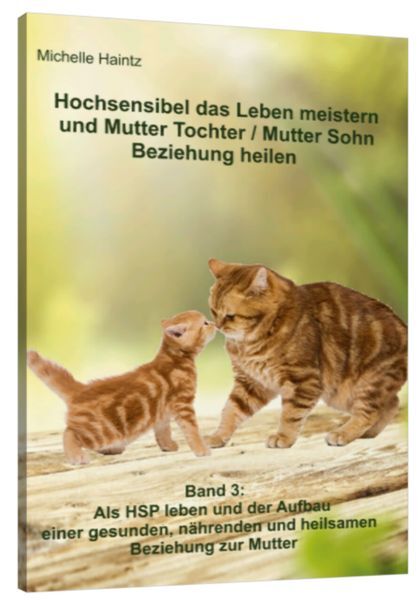 Thumbnail - Hochsensibel Das Leben Meistern Und Mutter Tochter / Mutter Sohn