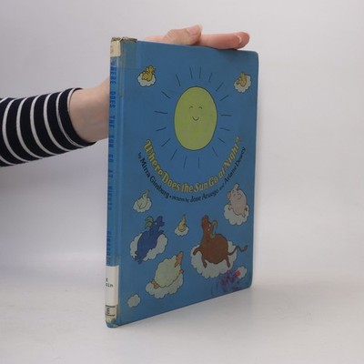 Where Does the Sun Go at Night?  |  Mirra Ginsburg
