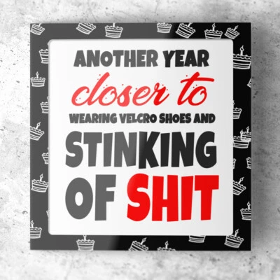 Funny Birthday card for Dad Husband Men Him Friend Rude Joke 40th 50th 60th 70th