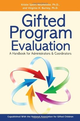 Gifted Program Evaluation : A Handbook for Administrators and Coo
