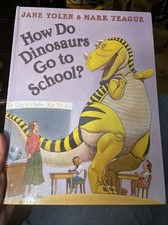 How Do Dinosaurs Go to School?    Good  Book  0 hardcover