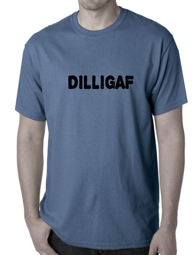 DILLIGAF t shirt Do i look like i give a Fu(k Rude Funny T Shirts offensive tee - Picture 20 of 31