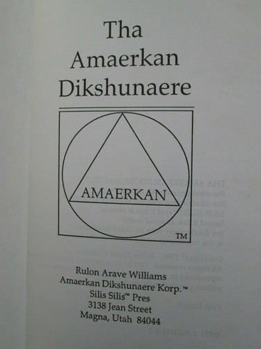 THA AMAERKAN DIKSHUNAERE Silis Silis BY RULON ARAVE WILLIAMS 1990 hc 1st Edition - Picture 5 of 9