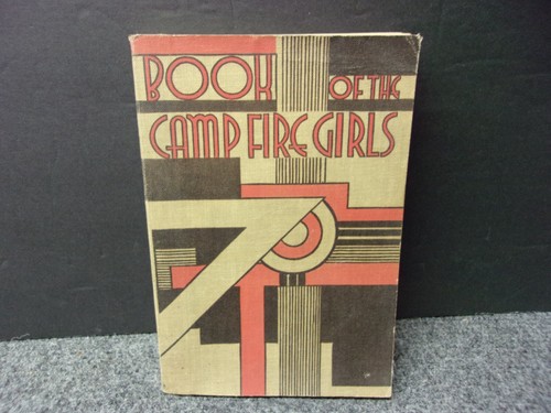 Vintage 1936 First Printing Book Of The Camp Fire Girls - Picture 1 of 8