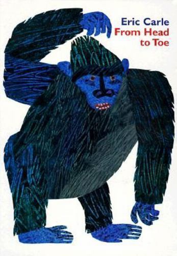 From Head to Toe Board Book - 9780694013012, Boardbook, Eric Carle