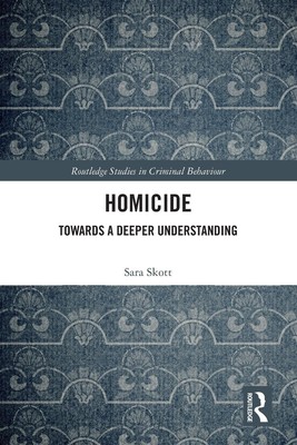 Homicide Towards a Deeper Understanding Sara Skott Taschenbuch Englisch 2024