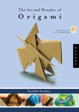 The Art and Wonder of Origami [With Crdom] by Kasahara, Kunihiko
