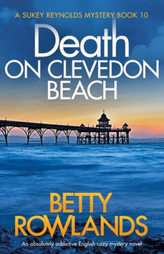 Thumbnail - Death On Clevedon Beach: An Absolutely Addictive English Cozy Mystery