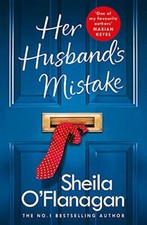 Her Husband's Mistake: A marriage, a secret, an. Sheila-O'Flanagan Paperback.#.#