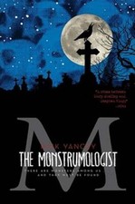 The Monstrumologist by Rick Yancey: New